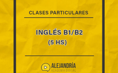 Inglés Nivel B1/B2 – Clases individuales (pack 5 horas)